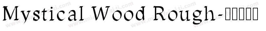Mystical Wood Rough字体转换